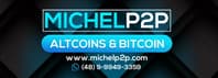 MICHEL P2P - Altcoins & Bitcoin